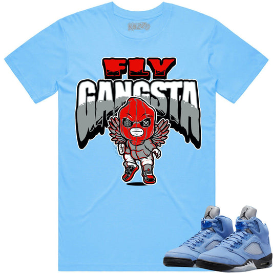 University Blue 5s Shirt - Jordan Retro 5 UNC 5s Shirt - Fly Gangsta