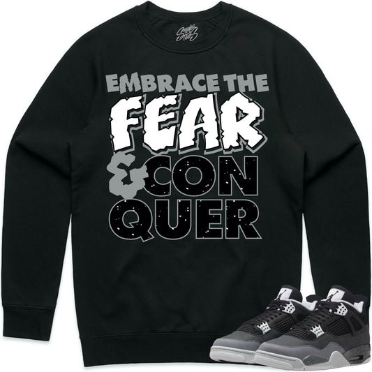 Fear 4s Sweater to Match - Jordan 4 Matching Sweatshirt - Embrace Fear