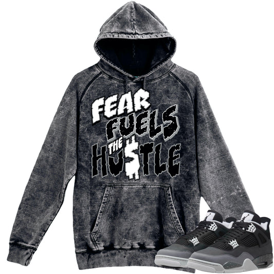 Fear 4s Vintage Hoodie to Match - Jordan 4 Fear Matching Hoodie - Fear Hustle