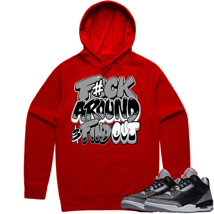 Black Cement 3s Hoodie to Match - Jordan 3 Sneaker Tees - F#ck