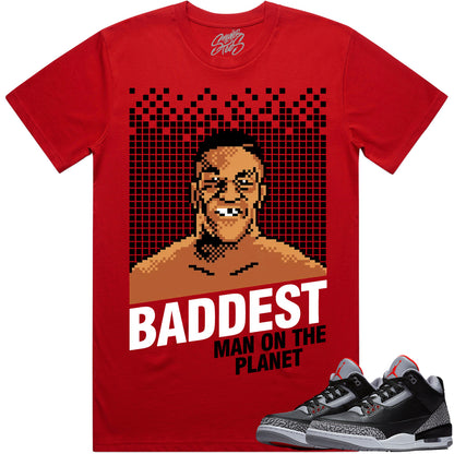 Black Cement 3s Shirt to Match - Jordan 3 Sneaker Tees - Baddest