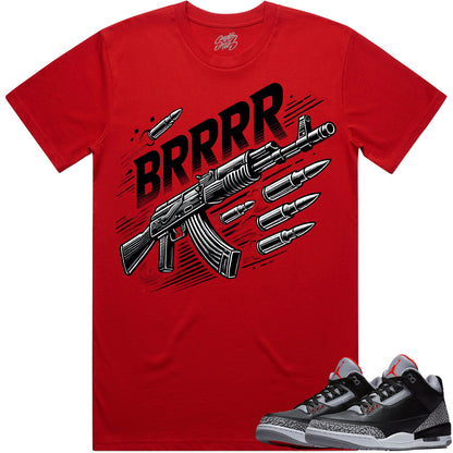 Black Cement 3s Shirt to Match - Jordan 3 Sneaker Tees - Brrr