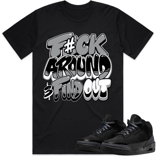 Black Cat 3s Shirt to Match - Jordan 3 Sneaker Tees - F#ck