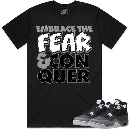 Fear 4s Shirt to Match - Jordan 4 Matching Sneaker Tees - Embrace Fear