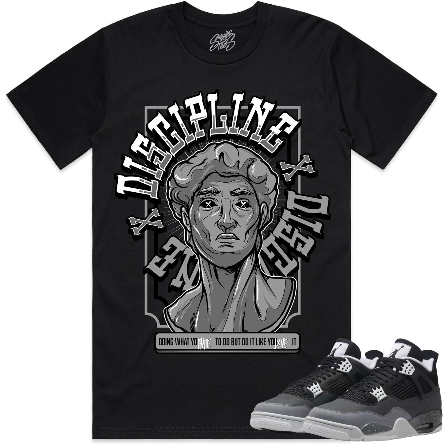 Fear 4s Shirt to Match - Jordan 4 Matching Sneaker Tees - Discipline