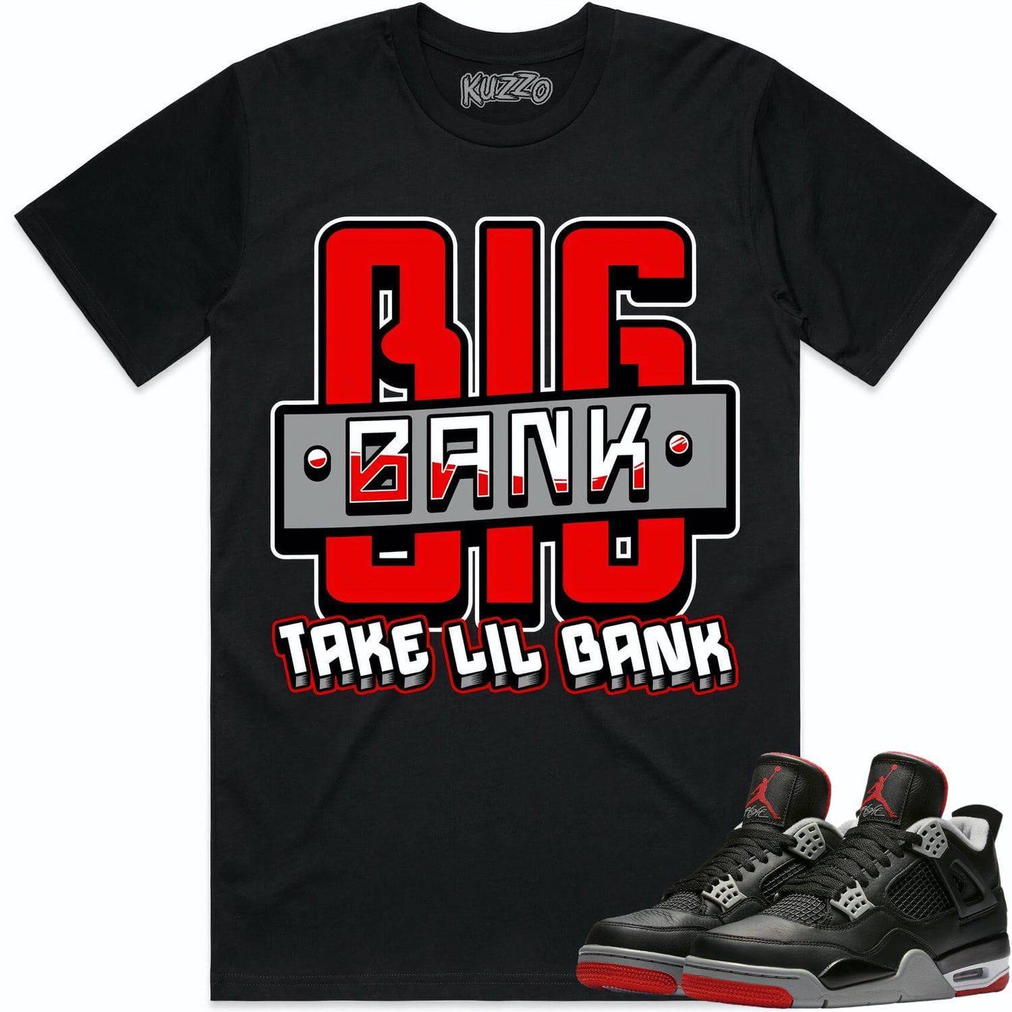 Bred 4s Shirt - Jordan 4 Bred Reimagined 4s Shirts - Big Bank