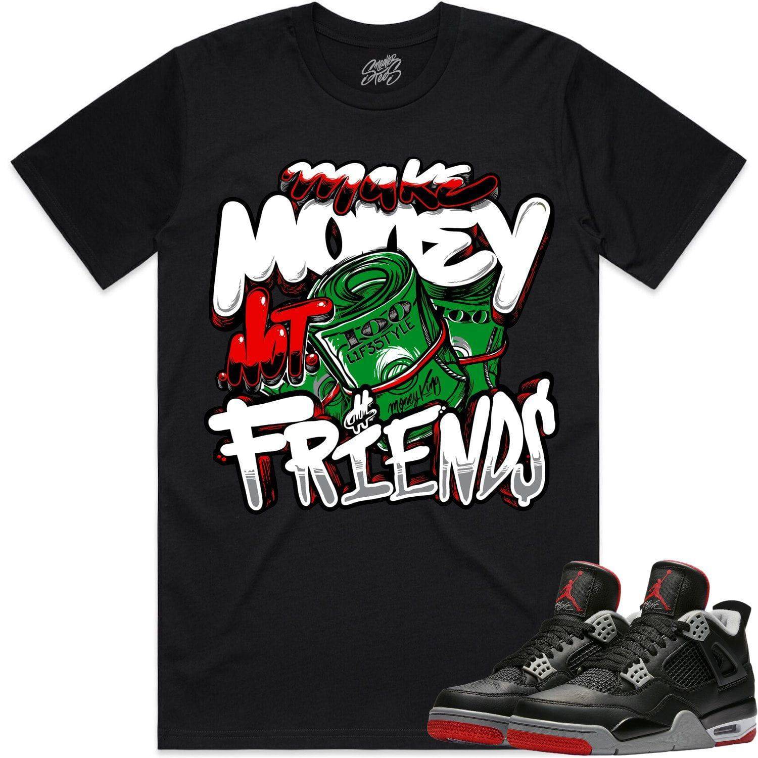 Bred 4s Shirt - Jordan 4 Bred Reimagined 4s Shirts - Make Money