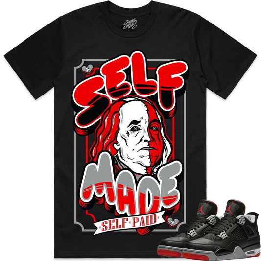 Bred 4s Shirt - Jordan 4 Bred Reimagined 4s Shirts - Self Made