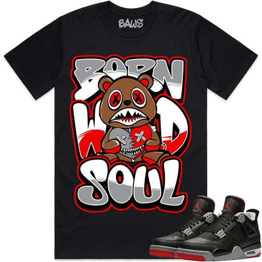 Bred 4s Shirt - Jordan 4 Reimagined Bred Shirts - Born Wild Baws