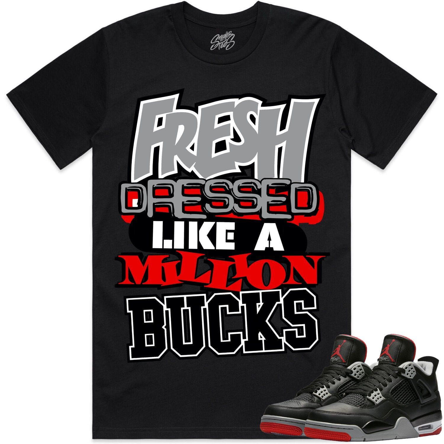 Bred 4s Shirt - Jordan 4 Reimagined Bred Shirts - Million Bucks