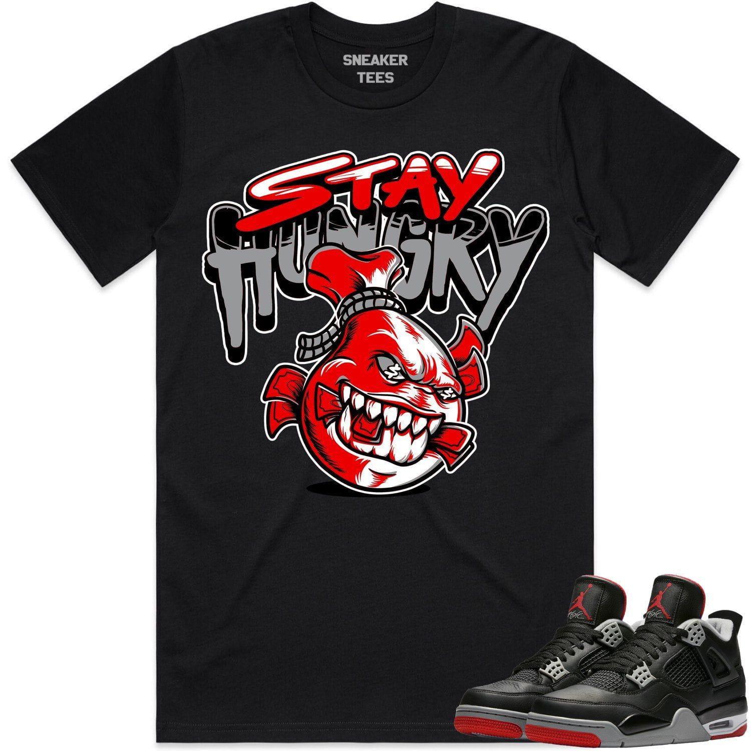 Bred 4s Shirt - Jordan 4 Reimagined Bred Shirts - Stay Hungry