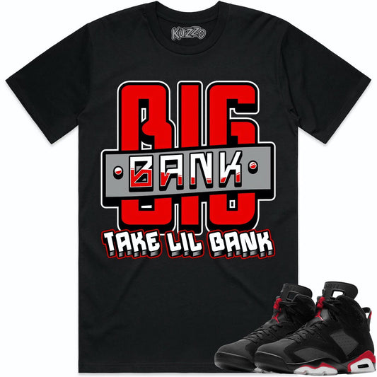 Bred 6s Shirt to Match - Jordan 6 Sneaker Tees - Big Bank