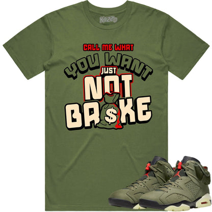 Cactus Jack 6s Shirt - Jordan 6 Travis Scott Shirts - Olive Not Broke
