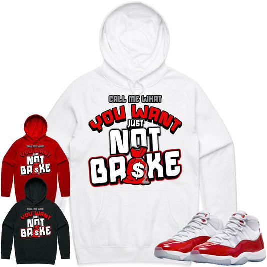 Cherry 11s Hoodie - Jordan Retro 11 Cherry Hoodie - Not Broke