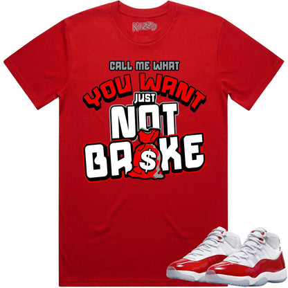 Cherry 11s Shirt - Jordan Retro 11 Cherry Shirts - Red Not Broke