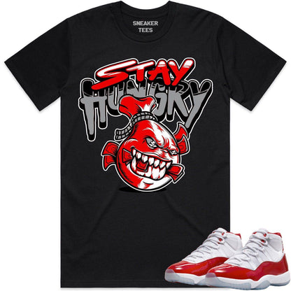 Cherry 11s Shirt - Jordan Retro 11 Cherry Shirts - Red Stay Hungry