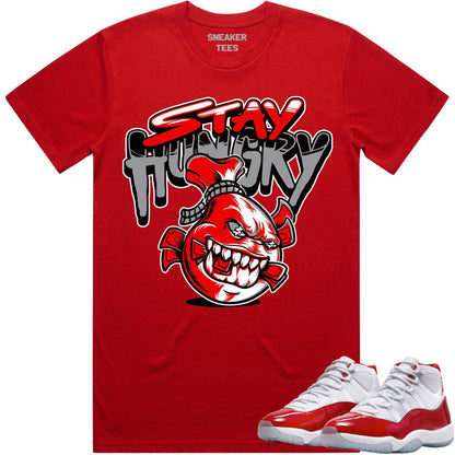 Cherry 11s Shirt - Jordan Retro 11 Cherry Shirts - Red Stay Hungry