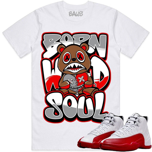 Cherry 12s Shirt - Jordan Retro 12 Cherry Shirts - Born Wild Baws