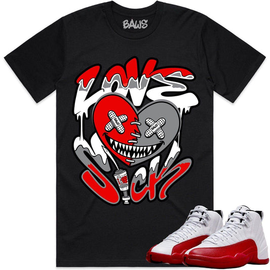 Cherry 12s Shirt - Jordan Retro 12 Cherry Shirts - Love Sick Baws