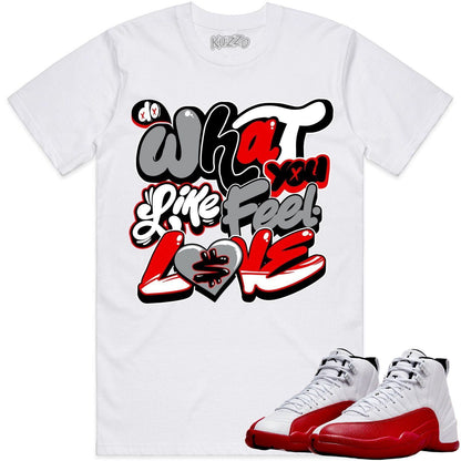 Cherry 12s Shirt - Jordan Retro 12 Cherry Shirts - Meant to Be