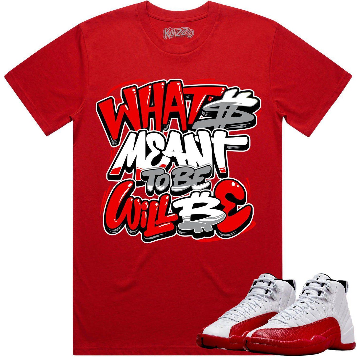 Cherry 12s Shirt - Jordan Retro 12 Cherry Shirts - Meant to Be