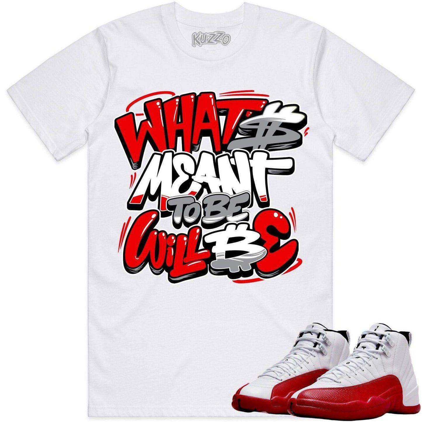 Cherry 12s Shirt - Jordan Retro 12 Cherry Shirts - Meant to Be