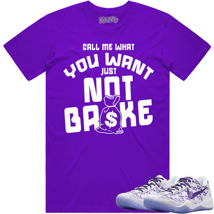 Court Purple 8s Shirts - Kobe 8 Court Purple Sneaker Tees - Not Broke
