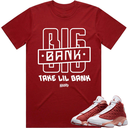 Dune Red 13s Shirts - Jordan 13 Dune Red Sneaker Tees - Big Bank