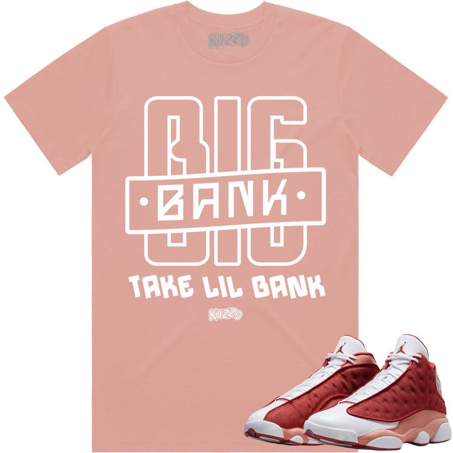 Dune Red 13s Shirts - Jordan 13 Dune Red Sneaker Tees - Big Bank