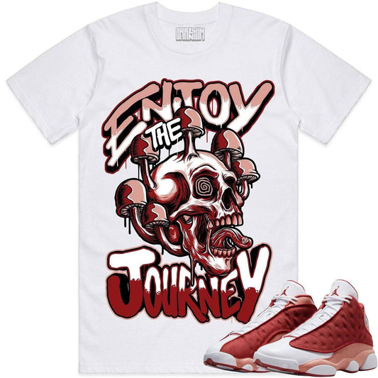 Dune Red 13s Shirts - Jordan 13 Dune Red Sneaker Tees - Enjoy Journey