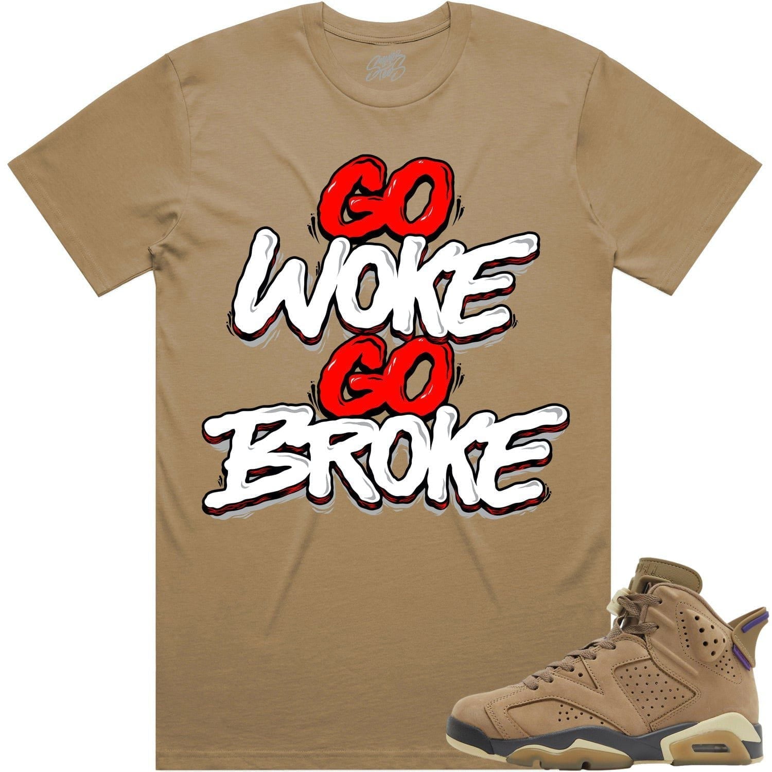 Gore Tex 6s Shirt - Jordan 6 Brown Kelp 6s Sneaker Tees - Woke Broke