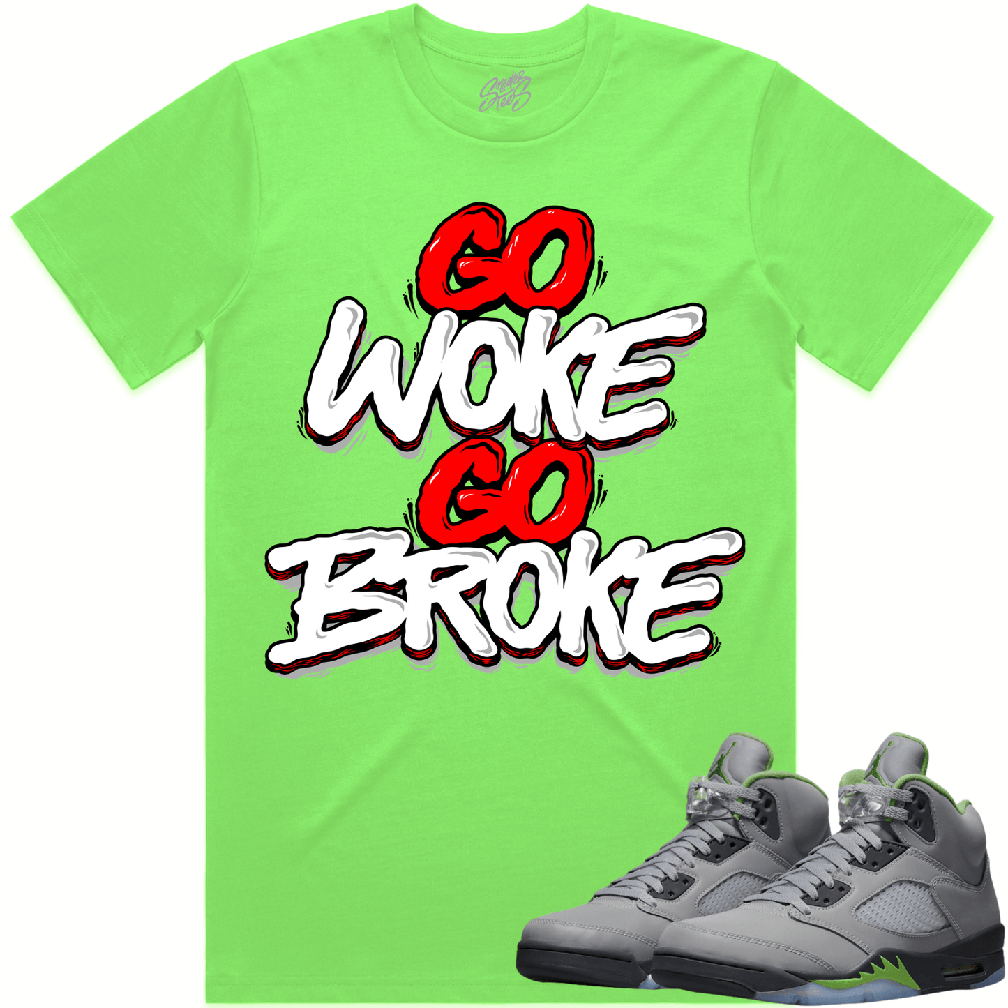 Green Bean 5s Shirt - Jordan 5 Green Bean Shirts - Go Woke Go Broke