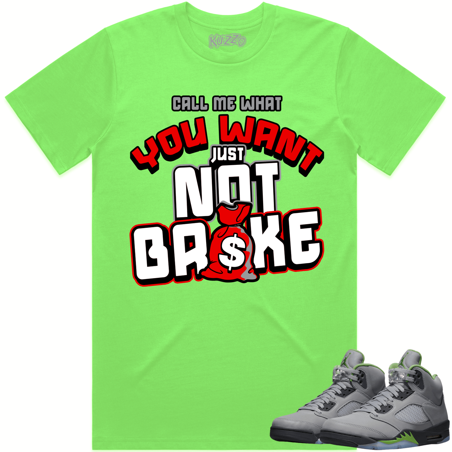 Jordan 5 Green Bean 5s Shirt to Match RED NOT BROKE XGear101