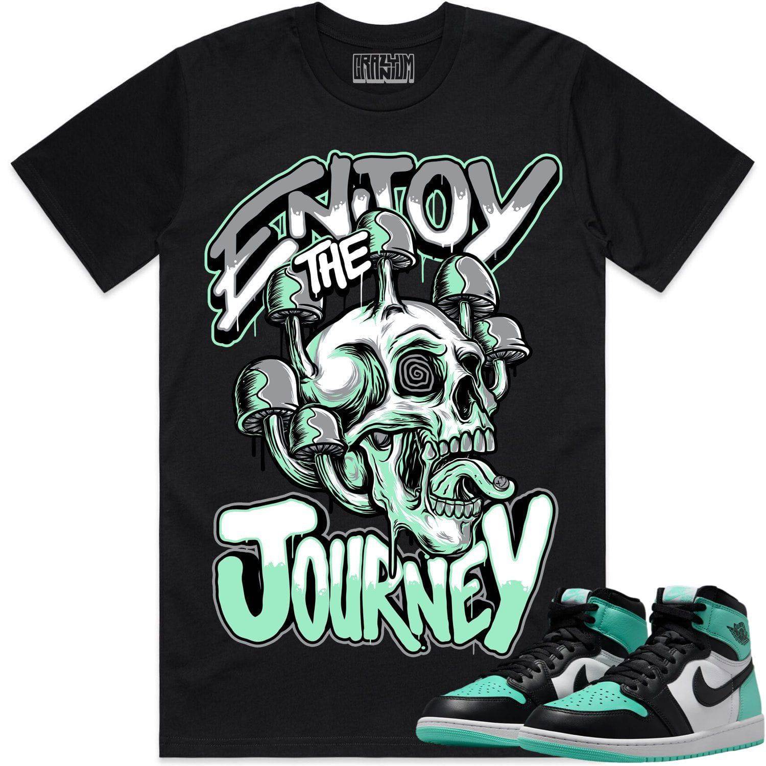 Green Glow 1s Shirts - Jordan 1 Green Glow Shirts - Enjoy the Journey