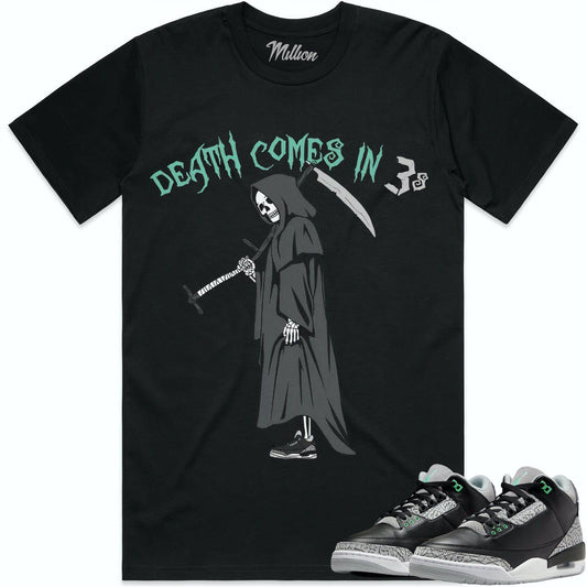 Green Glow 3s Shirt - Jordan 3 Green Glow Sneaker Tees - Death