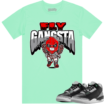 Green Glow 3s Shirts - Jordan Retro 3 Green Glow Shirts - Fly Gangsta
