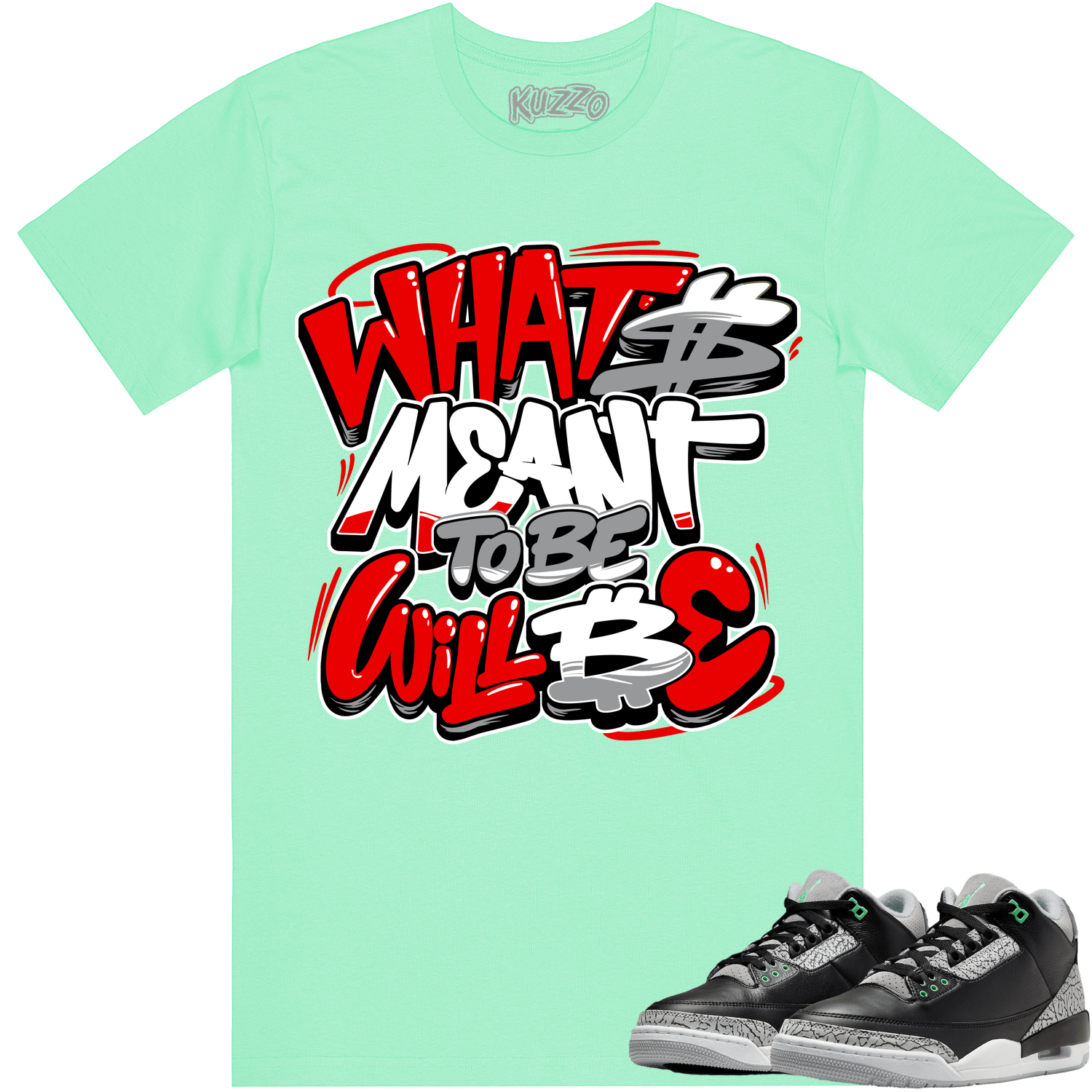 Green Glow 3s Shirts - Jordan Retro 3 Green Glow Shirts - Meant to Be