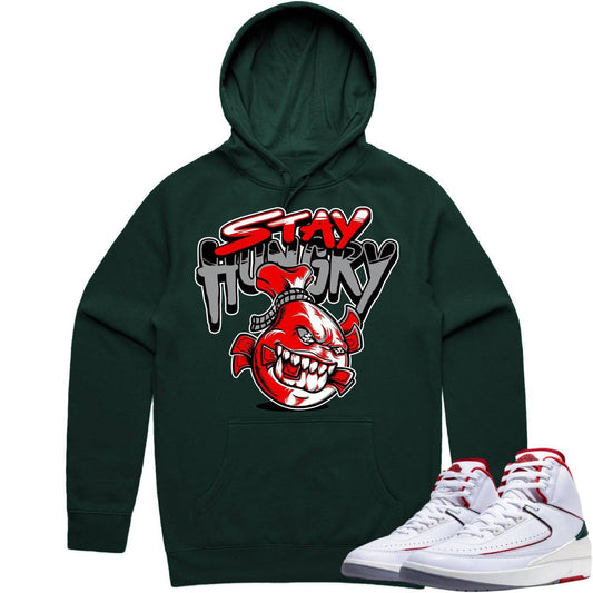 Italy 2s Hoodie - Jordan 2 Italy Origins 2s Hoodie - Stay Hungry