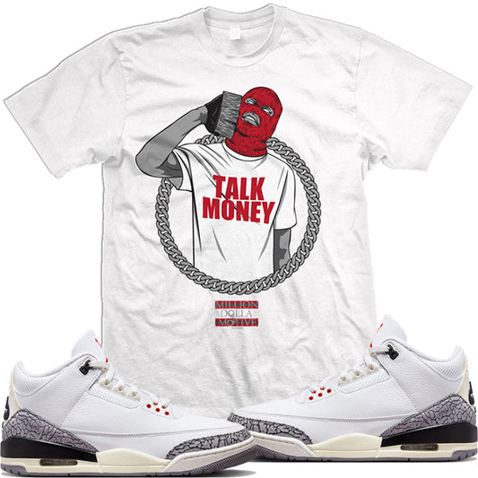 Jordan 3 White Cement Reimagined 3s : Shirts to Match : Money Phone