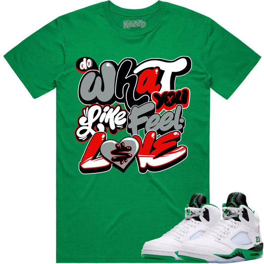 Jordan 5 Lucky Green 5s Shirt - Lucky Green 5s Sneaker Tees - Love