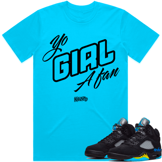 Jordan Black Aqua 5s : Sneaker Tees Shirts to Match : Yo Girl A Fan