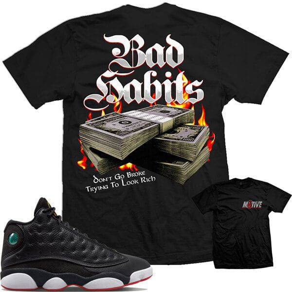 Jordan Retro 13 Playoff 13s : Sneaker Shirts to Match : Bad Habits