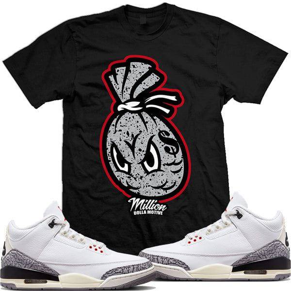 Jordan White Cement Reimagined 3s : Black Shirt to Match : Money Bag