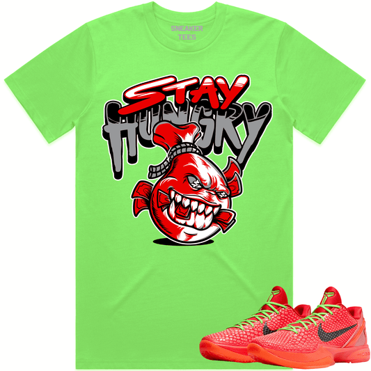 Kobe 6 Reverse Grinch 6s Shirt - Reverse Grinch Shirts - Stay Hungry