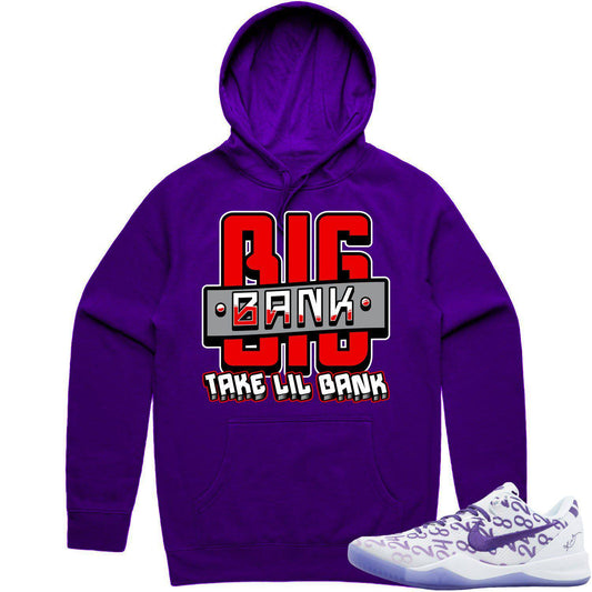 Kobe 8 Court Purple 8s Hoodie - Jordan 678 Raptors Hoodie - Big Bank