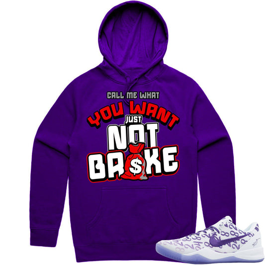 Kobe 8 Court Purple 8s Hoodie - Jordan 678 Raptors Hoodie - Not Broke