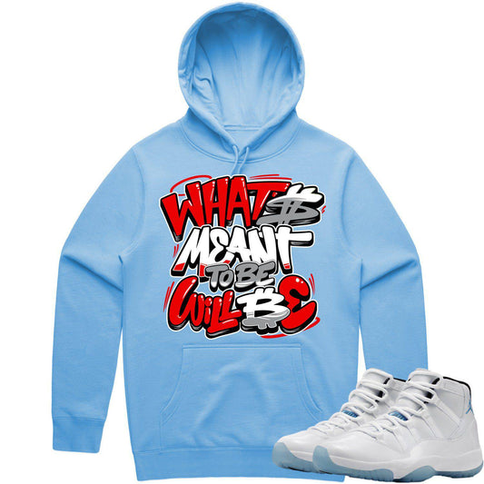 Legend Blue 11s Hoodie to Match - Columbia 11s Hoodie - Meant to Be