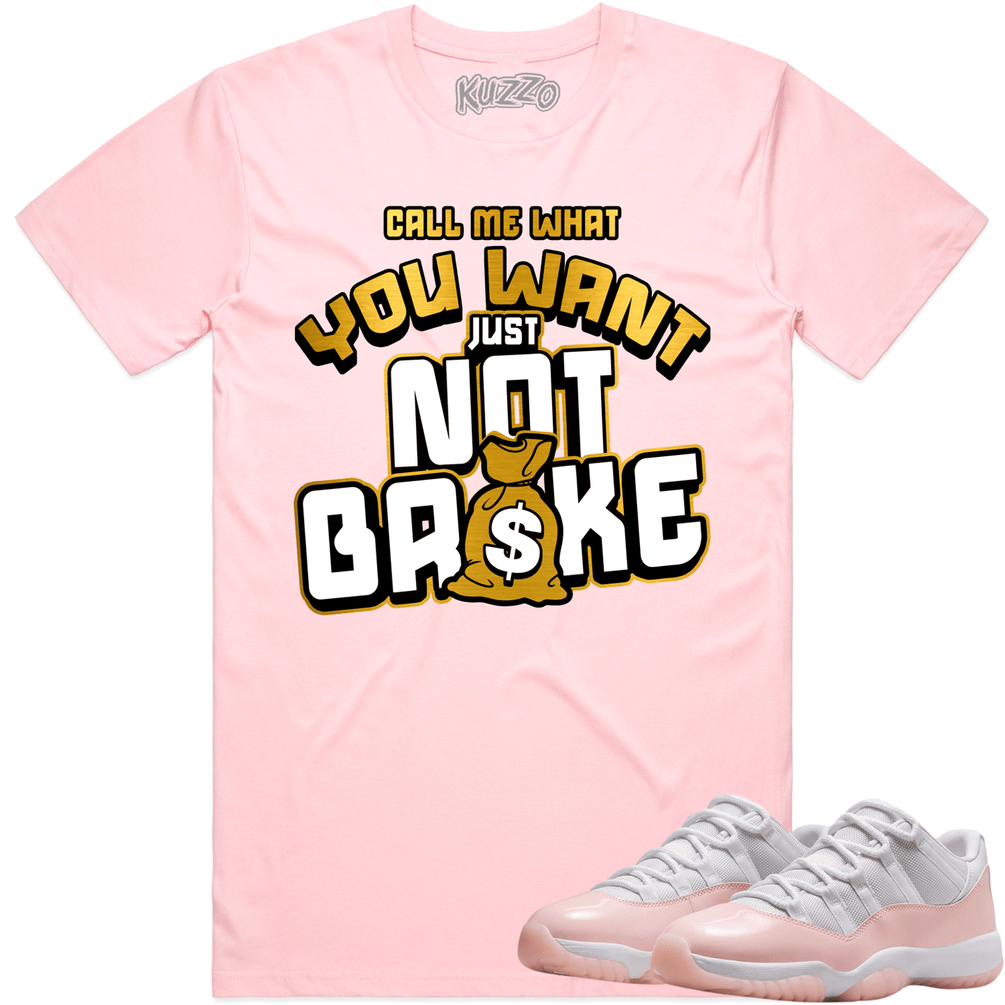 Legend Pink 11s Shirt - Jordan 11 Low Pink Sneaker Tees - Not Broke
