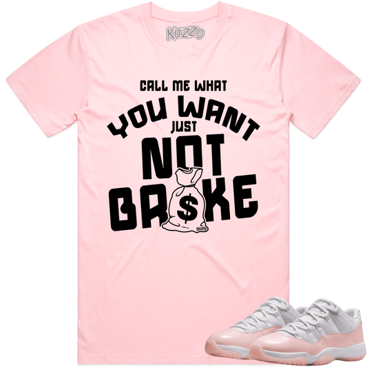 Legend Pink 11s Shirt - Jordan 11 Low Pink Sneaker Tees - Not Broke