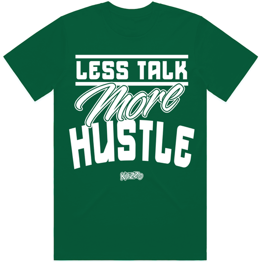 Less Talk : Shirt to Match : Jordan 4s SB Pine Green : Jarrito Dunks